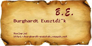 Burghardt Euszták névjegykártya